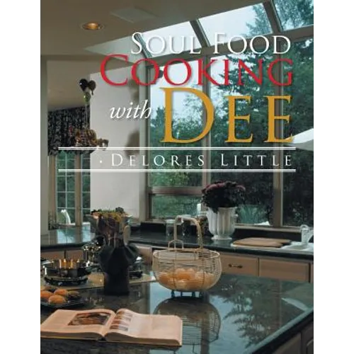 Soul Food Cooking with Dee