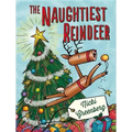 The Naughtiest Reindeer