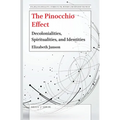 The Pinocchio Effect: Decolonialities, Spiritualities, and Identities