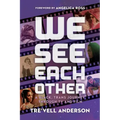 We See Each Other: A Black, Trans Journey Through TV and Film