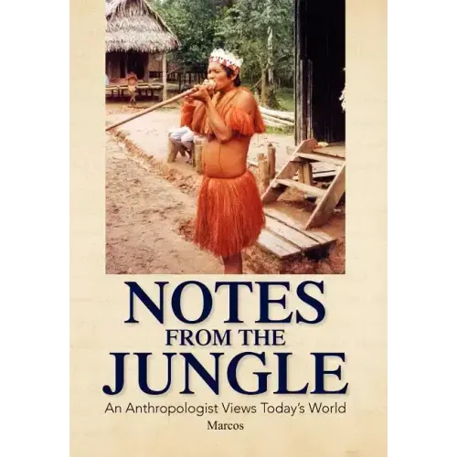 Notes from the Jungle