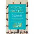 A Portrait of the Prophet: As Seen by His Contemporaries