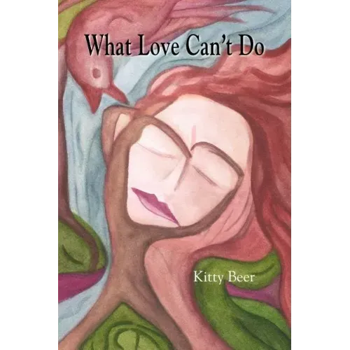 What Love Can't Do