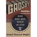 Gadsby: A Lipogram Novel