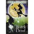 The Witch Is Dead