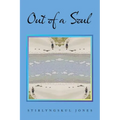 Out of a Soul