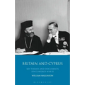 Britain and Cyprus: Key Themes and Documents Since World War II