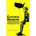 Cultural Genocide in the Black and African Studies Curriculum