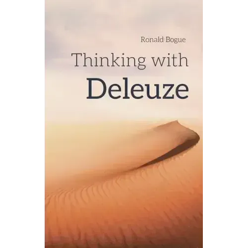 Thinking with Deleuze