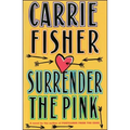 Surrender the Pink