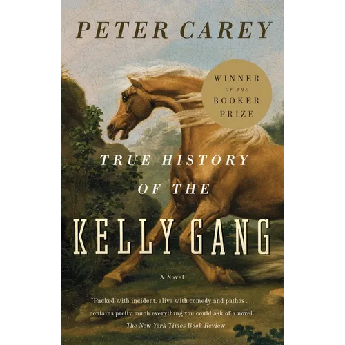 True History of the Kelly Gang