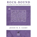 Rock-Bound: A Story of the Shetland Isles