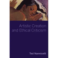 Artistic Creation and Ethical Criticism