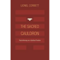 The Sacred Cauldron: Psychotherapy as a Spiritual Practice