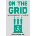 On the Grid: Australian Electricity in Transition