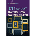 Swing Low, Swing Death