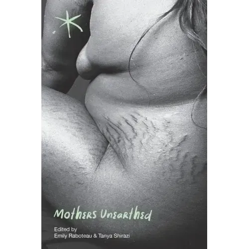 Mothers Unearthed: An Aster(ix) Anthology, September 2022
