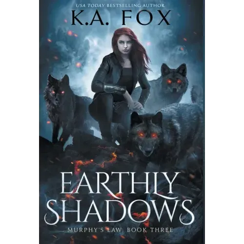 Earthly Shadows: Murphy's Law Book Three