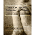 The E.M. Bounds Collection on Prayer: The Essentials of Prayer, The Necessity of Prayer, Power Through Prayer, Prayer and Praying Men, Purpose in Pray