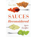 Sauces Reconsidered: Après Escoffier