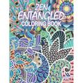 Zen Entangled Coloring Book Vol.1: Entangled 50 pages of various subjects and patterns for those craving for relaxation and meditative state