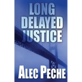 Long Delayed Justice