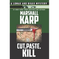 Cut, Paste, Kill: A Vigilante with a Deadly Hobby is Stalking Los Angeles