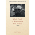 Marie Corelli, a Romance of Two Worlds