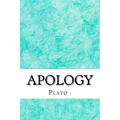 Apology: (Plato Classics Collection)