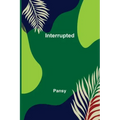 Interrupted