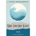 Make Your Own Waves