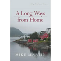 A Long Ways from Home