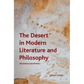 The Desert in Modern Literature and Philosophy: Wasteland Aesthetics