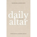 Daily Altar: 7 Disciplines of a Power Couple