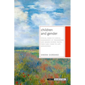 Children and Gender: Ethical Issues in Clinical Management of Transgender and Gender Diverse Youth, from Early Years to Late Adolescence