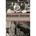 Breaking Ground: How Jackie Robinson Changed Brooklyn