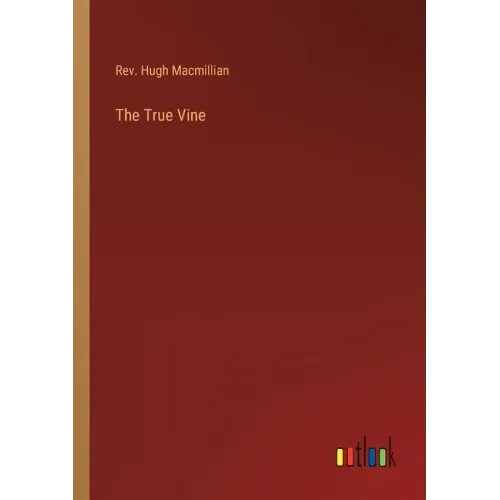 The True Vine