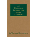 An Historical Introduction to the Land Law