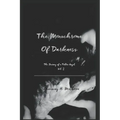 The Monochrome of Darkness