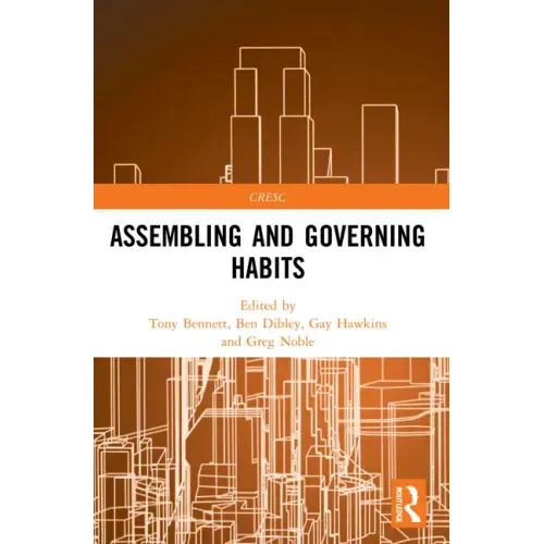 Assembling and Governing Habits