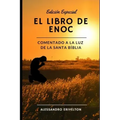 El libro de Enoc Comentado a la luz de la Santa Bíblia