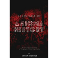 Essentials of Anioma History: A socio-cultural account of the people of West Niger Valley