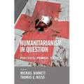 The Humanitarianism in Question: Kingship, Sanctity, and Crusade in the Later Middle Ages