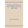 The Rise and Progress of Negro Colleges in Georgia, 1865-1949