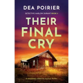 Their Final Cry: A completely addictive mystery thriller