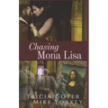 Chasing Mona Lisa