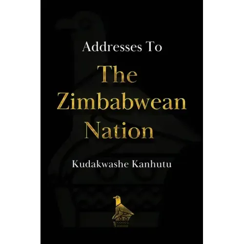 Addresses To The Zimbabwean Nation