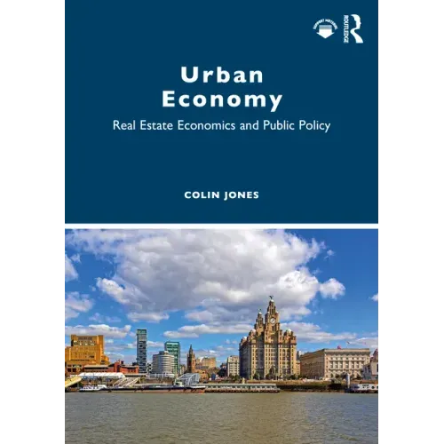 Urban Economy: Real Estate Economics and Public Policy