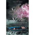 Shelter from the Storm: Resting in the Promises of God