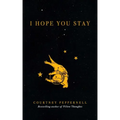 I Hope You Stay